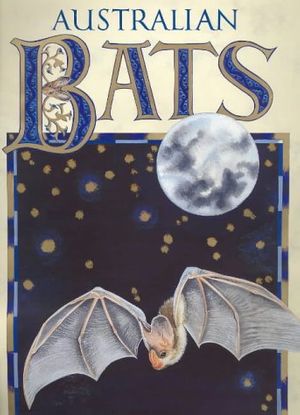 Cover Art for 9780947304089, Australian Bats by Jill Morris