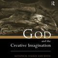 Cover Art for 9780203165034, God and the Creative Imagination by Paul D l Avis