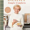 Cover Art for 9781785945076, Mary Berry's Simple Comforts by Mary Berry
