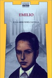 Cover Art for 9789580441496, Emilio by Julia Mercedes Castilla