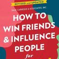 Cover Art for 9781982149031, How to Win Friends and Influence People for Teen Girls by Dale Carnegie