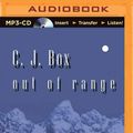 Cover Art for 9781501260292, Out of Range (Joe Pickett Novels) by C. J. Box