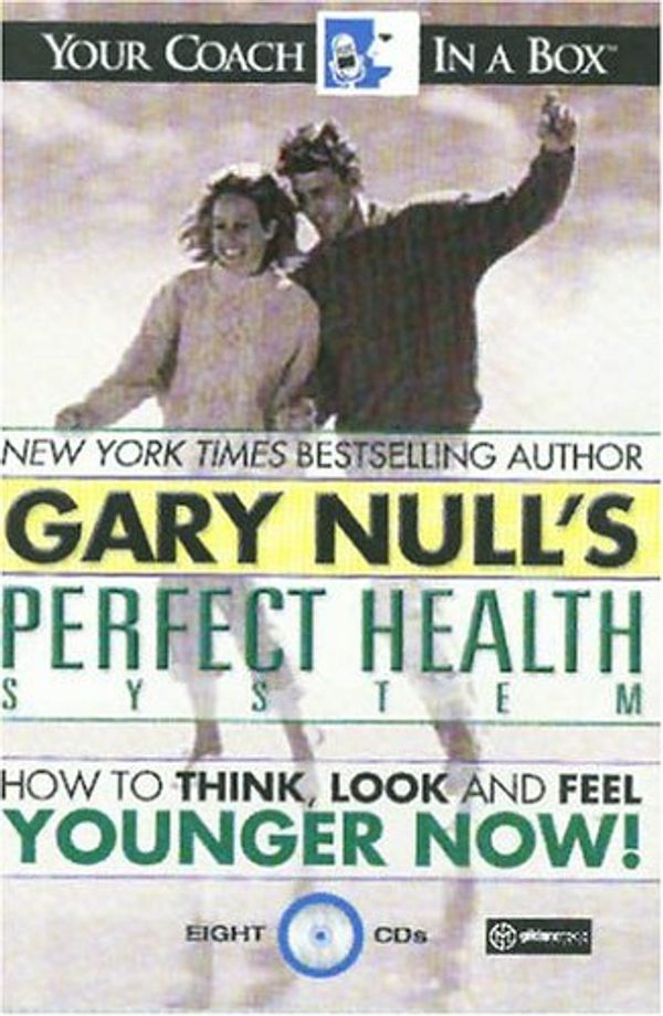 Cover Art for 9781596590168, Gary Null's Perfect Health System by Gary Null