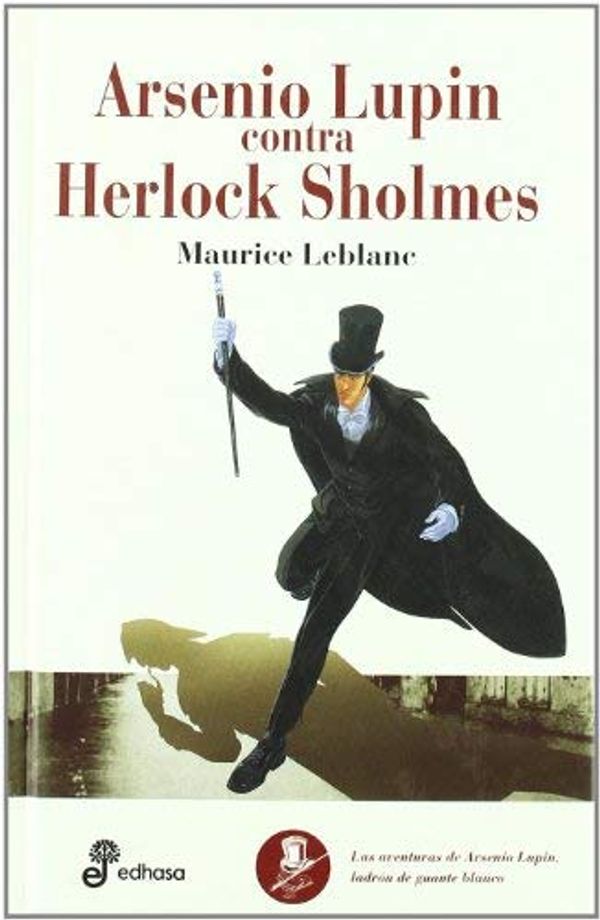 Cover Art for 9789684764989, ARSENIO LUPIN CONTRA HERLOCK SHOLMES by Maurice Leblanc