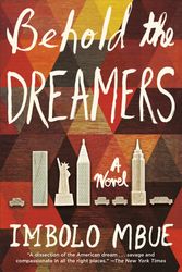 Cover Art for 9780525509714, Behold the Dreamers by Imbolo Mbue