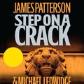 Cover Art for 9781594836251, Step on a Crack by James Patterson, Michael Ledwidge