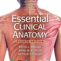 Cover Art for 9781451162240, Essential Clinical Anatomy by Keith L. Moore