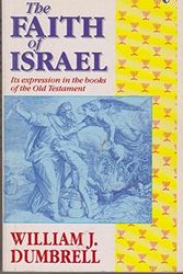 Cover Art for 9780851106649, The Faith of Israel by William J. Dumbrell