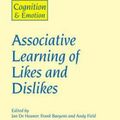 Cover Art for 9781841699493, Associative Learning of Likes and Dislikes: Issue 12 by Jan De Houwer