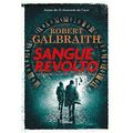 Cover Art for 9786555321104, livro sangue revolto by Robert Galbraith