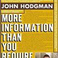 Cover Art for 9780143143529, More Information Than You Require by John Hodgman