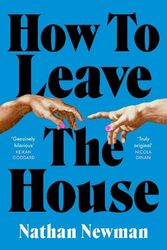 Cover Art for 9780349145631, How to Leave the House by Nathan Newman