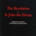 Cover Art for 9780864081537, The Revelation of St John the Divine: Commentary and Essays on the Book of the Revelation by Geoffrey C. Bingham