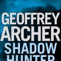 Cover Art for 9781448151523, Shadow Hunter by Geoffrey Archer