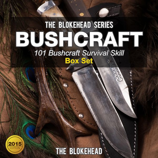 Cover Art for B00U2S28K0, Bushcraft: 101 Bushcraft Survival Skill Box Set [The Blokehead Success Series] (Unabridged) by Unknown