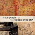 Cover Art for 9780822346142, The Search for the Codex Cardona by Arnold J. Bauer