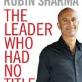 Cover Art for 9789862166352, The Leader Who Had No Title by Robin Sharma