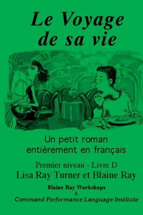 Cover Art for 9780929724584, Le Voyage De Sa Vie by Lisa Ray Turner