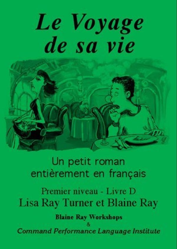 Cover Art for 9780929724584, Le Voyage De Sa Vie by Lisa Ray Turner