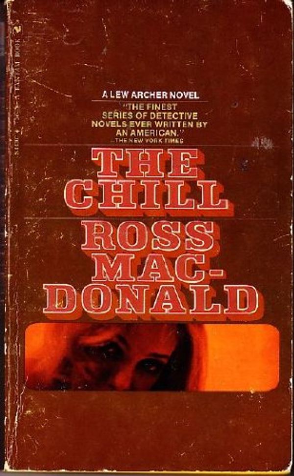 Cover Art for 9780553242829, The Chill by Ross Macdonald