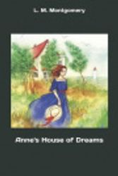 Cover Art for 9781691604975, Anne's House of Dreams by L M Montgomery