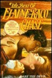 Cover Art for 9780843932683, The Best of Elaine Raco Chase: Dare the Devil & Special Delivery/2 Books in 1 by Elaine Raco Chase