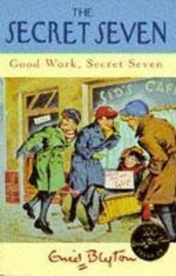 Cover Art for 9780340680964, Good Work, Secret Seven by Enid Blyton