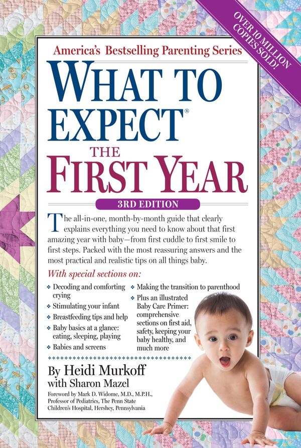 Cover Art for 9780761183174, What to Expect the First Year by Heidi Murkoff, Sharon Mazel