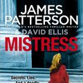 Cover Art for 9781448108459, Mistress by James Patterson