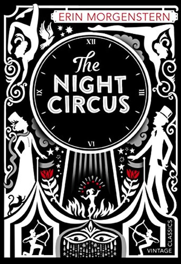 Cover Art for B01IASKCJ2, The Night Circus (Vintage Magic) by Erin Morgenstern