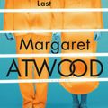 Cover Art for 9781408867785, The Heart Goes Last by Margaret Atwood