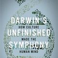 Cover Art for B07CS9LPFN, Darwin's Unfinished Symphony: How Culture Made the Human Mind by Kevin N. Laland