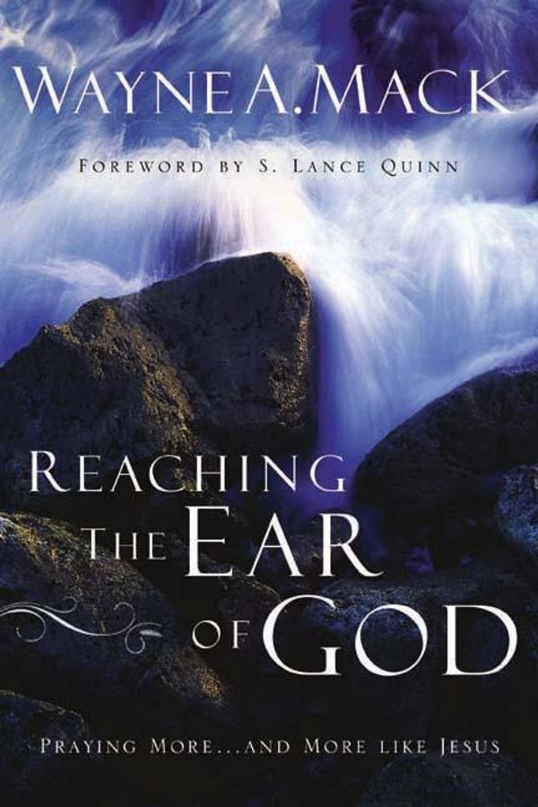 Cover Art for 9780875526133, Reaching the Ear of God by Wayne A. Mack