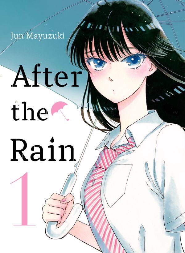 Cover Art for 9781947194342, After the Rain, 1 by Jun Mayuzuki