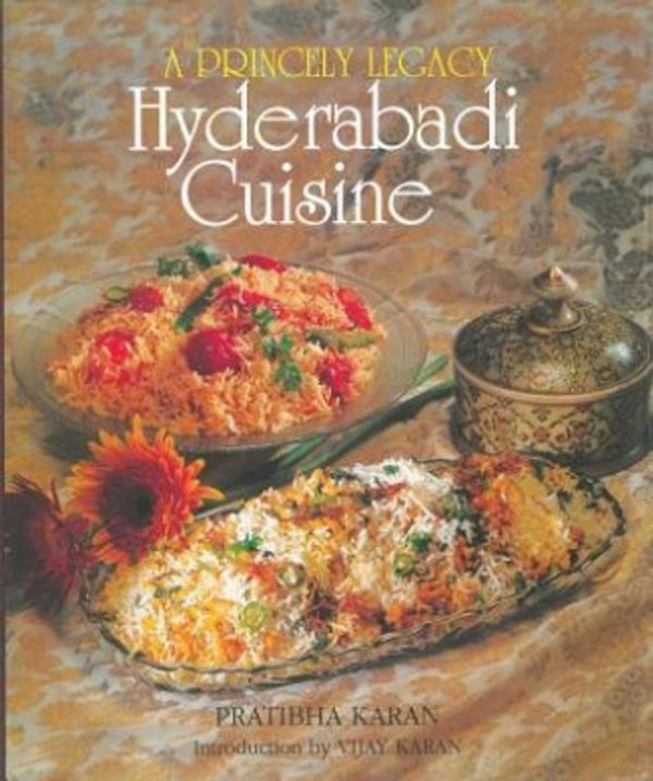 Cover Art for 9788172233181, Hyderabadi Cuisine by Pratibha Karan