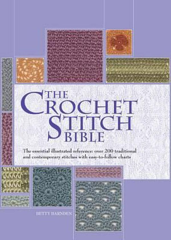 Cover Art for 9780785830481, The Crochet Stitch Bible by Betty Barnden