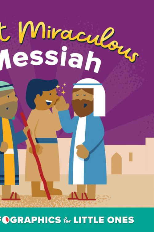 Cover Art for 9780736986816, The Most Miraculous Messiah by Harvest House Publishers