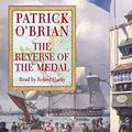 Cover Art for 9780007125821, The Reverse of the Medal by O’Brian, Patrick