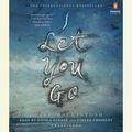 Cover Art for 9780804195096, I Let You Go by Clare Mackintosh