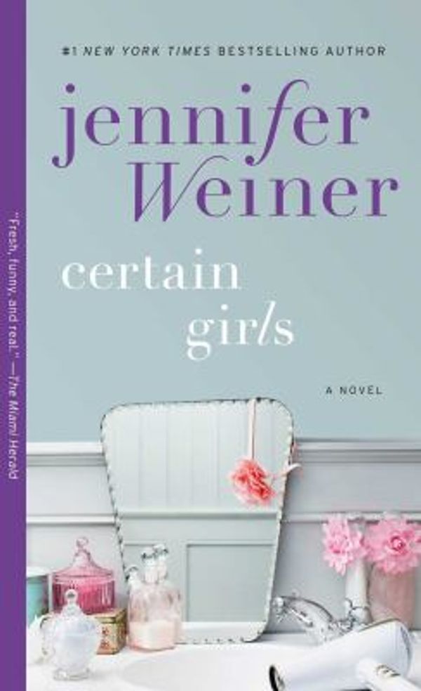 Cover Art for 9781501153303, Certain Girls by Jennifer Weiner