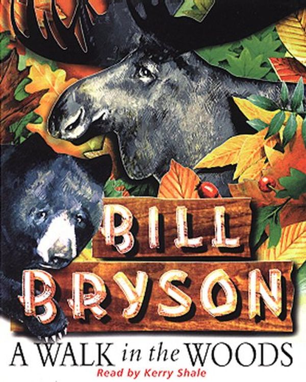 Cover Art for 9780552145930, A Walk in the Woods by Bill Bryson