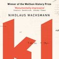 Cover Art for 9780349118666, KL: A History of the Nazi Concentration Camps by Nikolaus Wachsmann