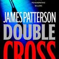 Cover Art for B01M047R46, Double Cross (Alex Cross Novels) by James Patterson (2007-11-13) by James Patterson