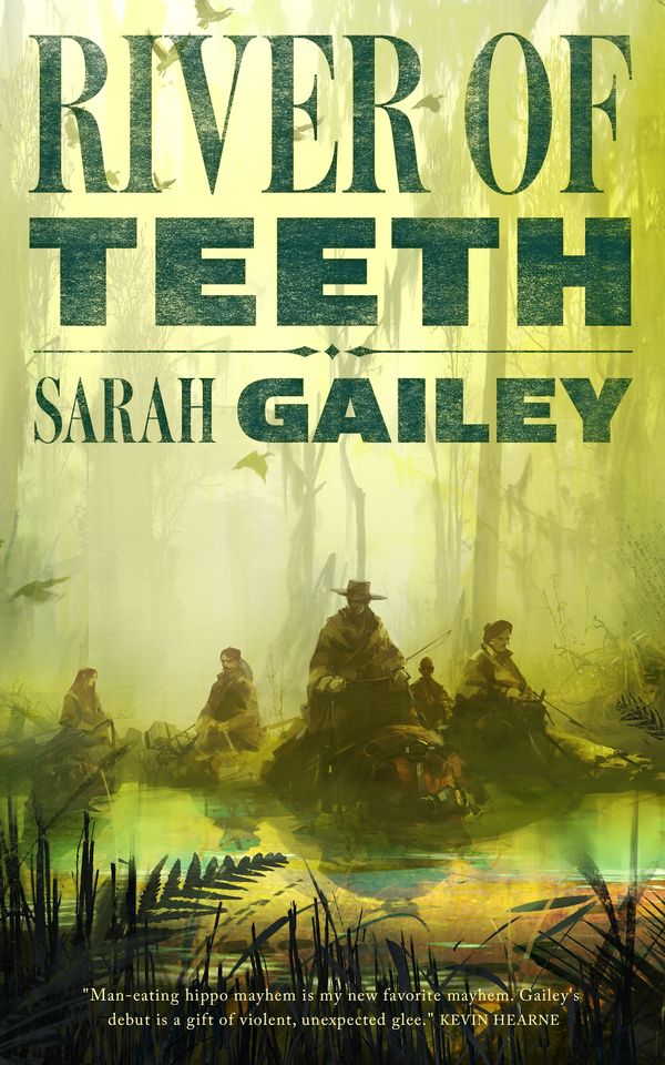 Cover Art for 9780765395238, River of Teeth by Sarah Gailey