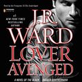 Cover Art for 9780143144625, Lover Avenged Unabridged CDs: A Novel of the Black Dagger Brotherhood by J. R. Ward