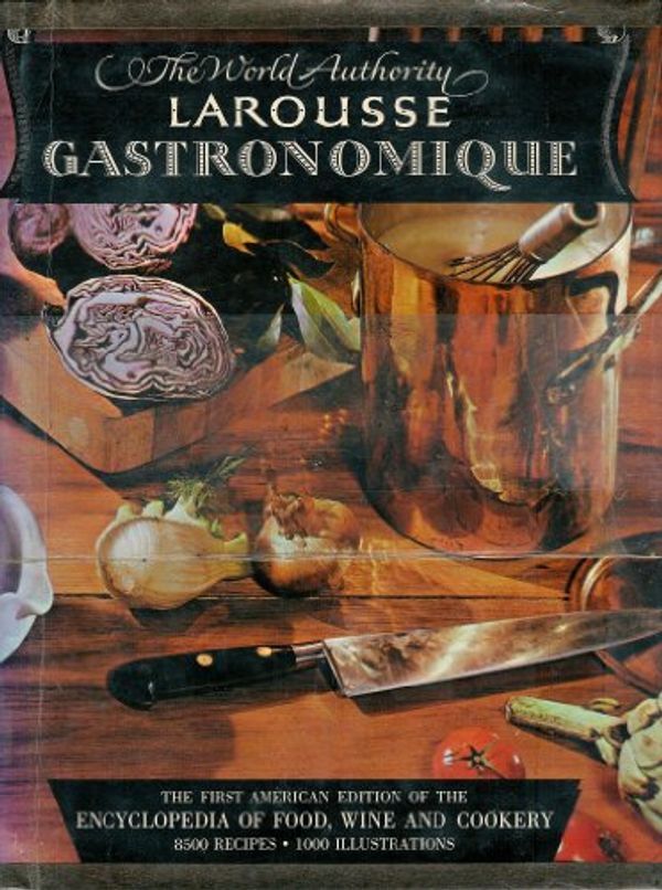 Cover Art for 9780517503331, Larousse Gastronomique by Prosper Montagne