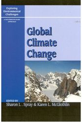 Cover Art for 9780742522206, Global Climate Change (Exploring Environmental Challenges: A Multidisciplinary Approach) by Sharon L. Spray