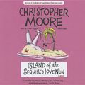 Cover Art for 9781455135677, Island of the Sequined Love Nun by Christopher Moore