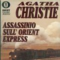 Cover Art for 9788804376439, Assassinio Sull'Orient-Express by Christie