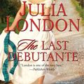 Cover Art for 9781439175484, The Last Debutante by Julia London